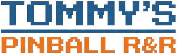 Tommy's Pinball R&R